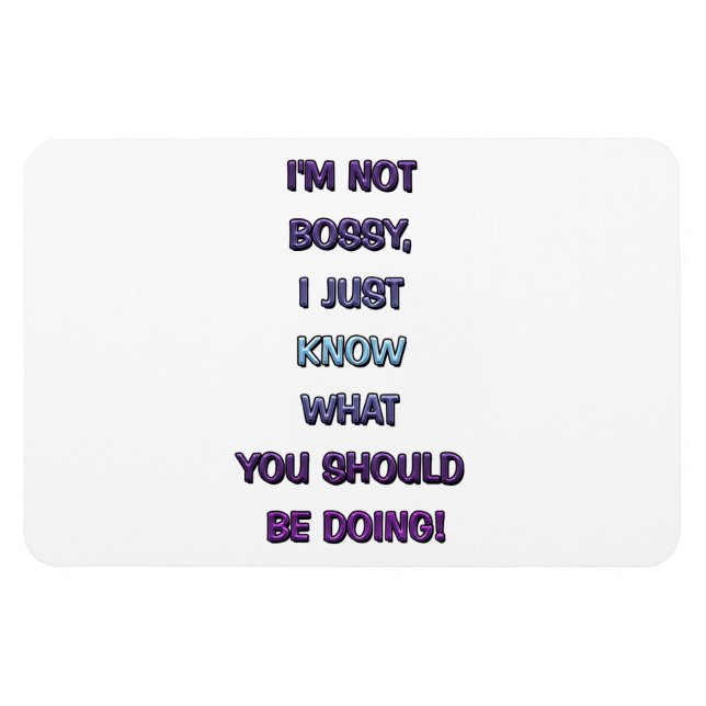 Bossy Magnet (Horizontal)