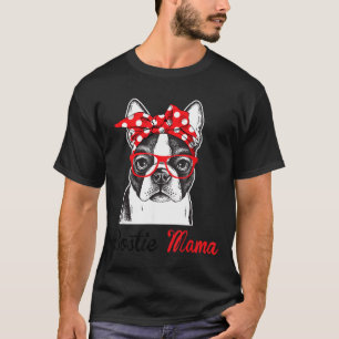 Bostie Mama Funny Boston Terrier Dog Mum Mothers T-Shirt