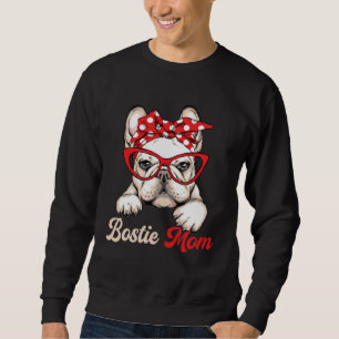 Bostie Mom Dog  Boston Terrier Mother s Day Sweatshirt