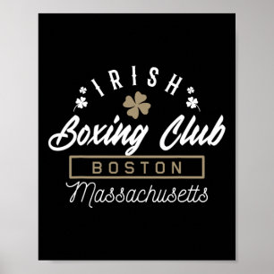 Boston Fighting Gift Design Irish Boxing Gift Idea Poster
