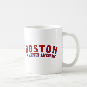 Boston is Wicked Awesome Coffee Mug