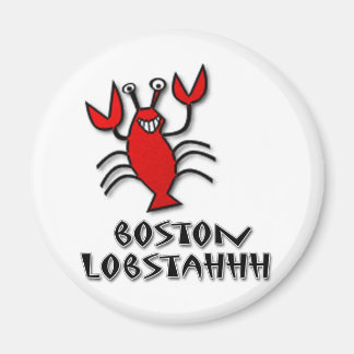 Boston Lobstahhh Magnet