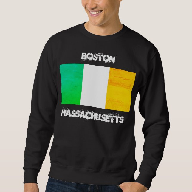 Boston Massachusetts Irish Flag – Boston Souvenir Sweatshirt (Front)