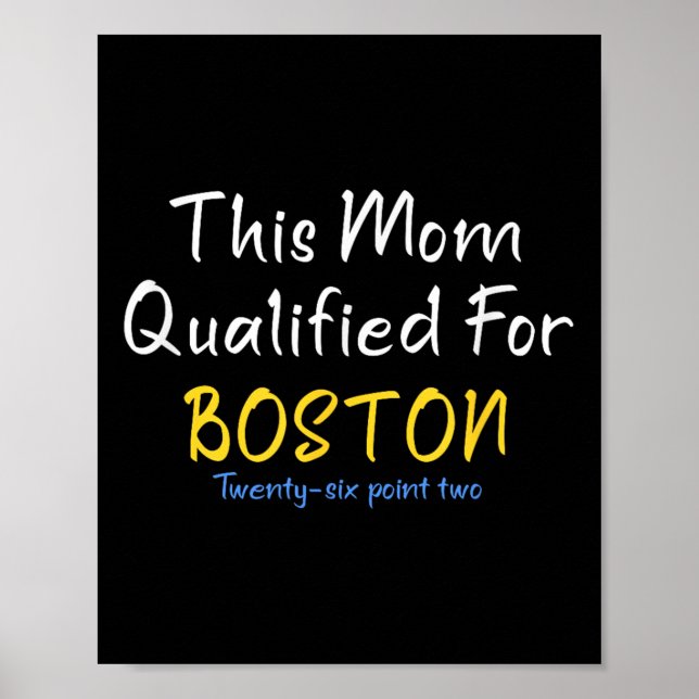 Boston Qualified Mum Funny Running Training Race M Poster (Front)