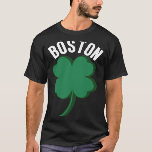 Boston St Patricks Day Lucky Shamrock Irish Green T-Shirt