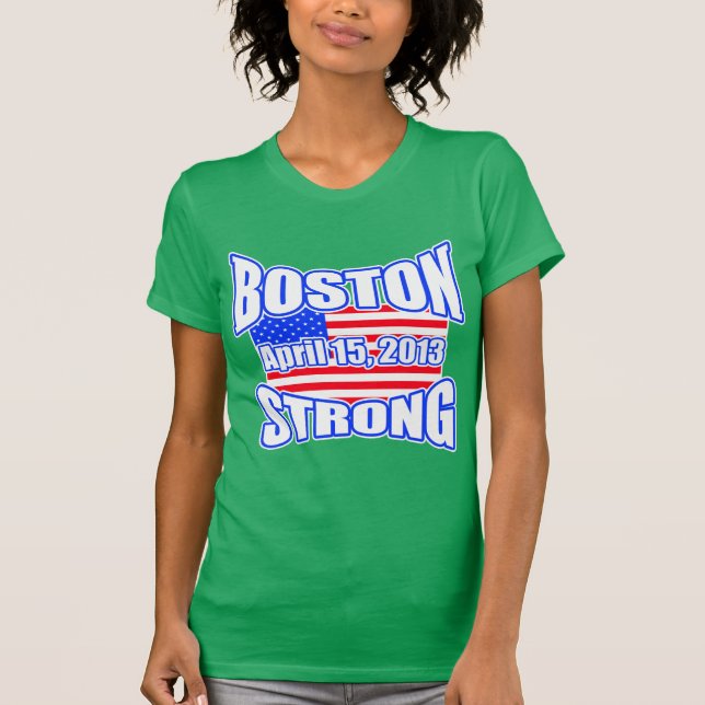 Boston strong 4 T-Shirt (Front)