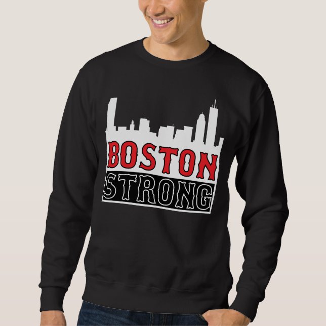 Boston Strong Sweatshirt (Front)