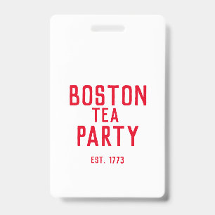 Boston Tea Party Badge ID Badge