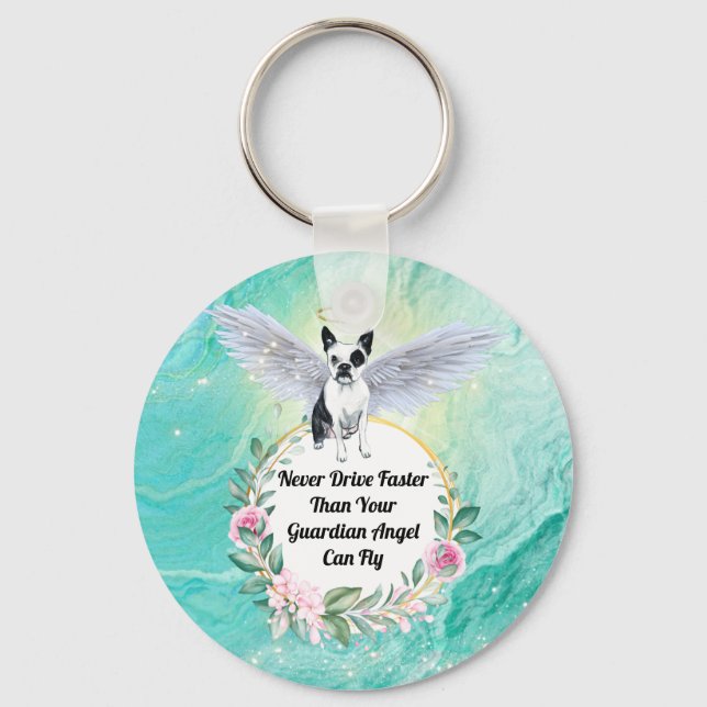 Boston Terrier angel never drive faster than fly Key Ring (Front)