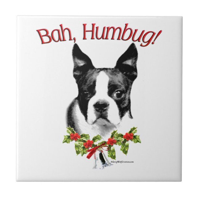 Boston Terrier Bah Humbug Tile (Front)
