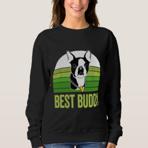 Boston Terrier Best Buddy Vintage Retro Cute Dog Sweatshirt