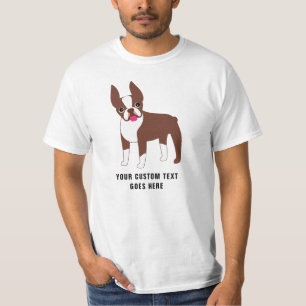 Boston Terrier Custom Text  T-Shirt