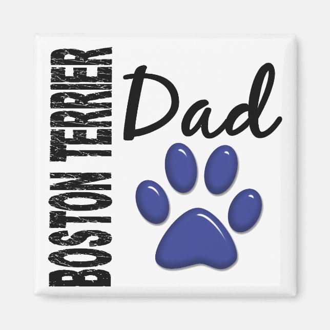 Boston Terrier Dad 2 Magnet (Front)