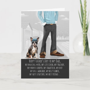 Boston Terrier Dog and Dad Funny Father's Day Holiday Card