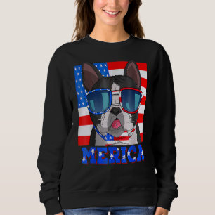 Boston Terrier Dog Merica 4th Of July American Fla Sweatshirt