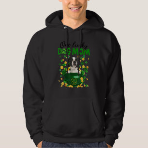 Boston Terrier Dog Mum Irish Green Shamrock St Pat Hoodie