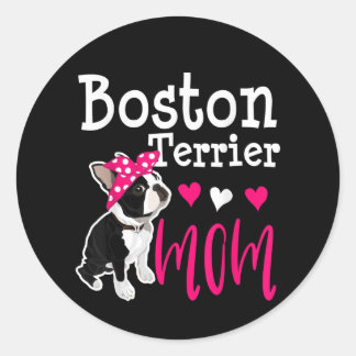Boston Terrier Dog Mum Owner Cute Funny Classic Round Sticker