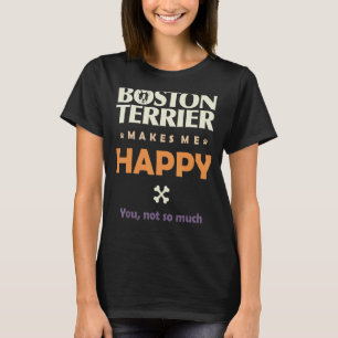Boston Terrier Dog Owner T-Shirt
