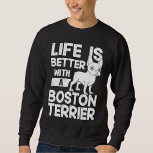 Boston Terrier Dog Puppies Owner Lover 2 Sweatshirt
