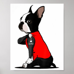 Boston Terrier Dog Tattoo I Love Dad Funny Family Poster