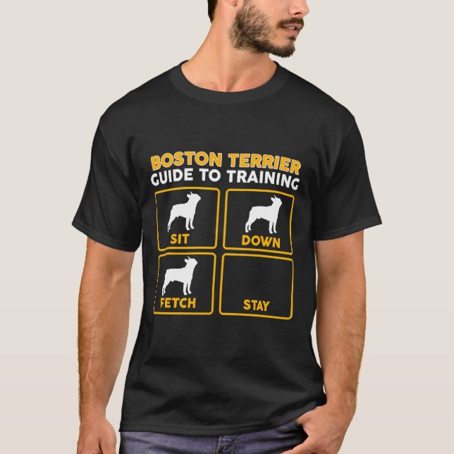 Boston Terrier  Funny Guide To Training T-Shirt (Front)