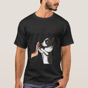 Boston Terrier Grandma Bostie Dog Mom Mother s Day T-Shirt