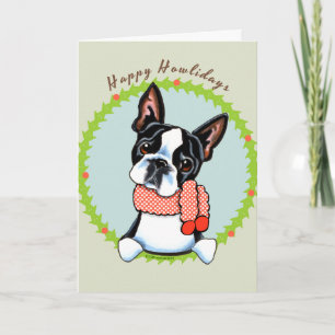 Boston Terrier Happy Howlidays Holiday Card