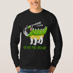 Boston Terrier Hear Me Roar Rex Fake Funny T-Shirt