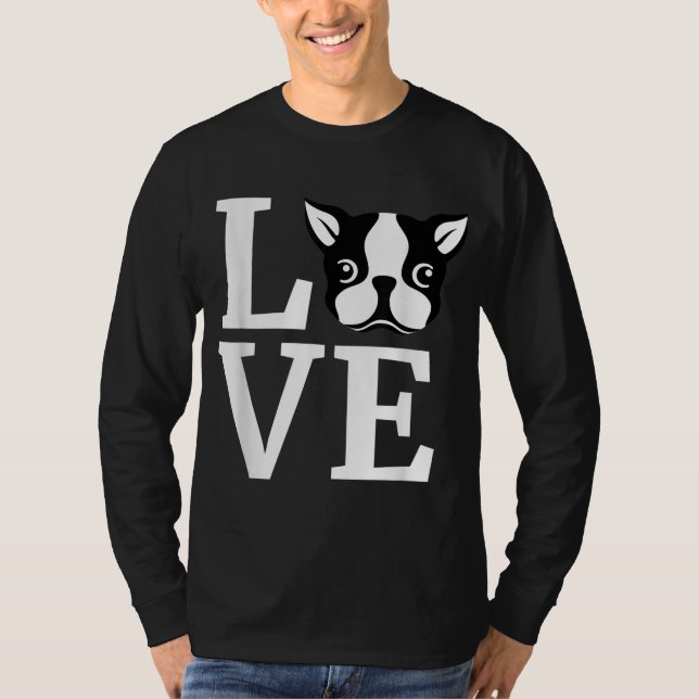 Boston Terrier I Love My Bostie Gift for Dog Lover T-Shirt (Front)