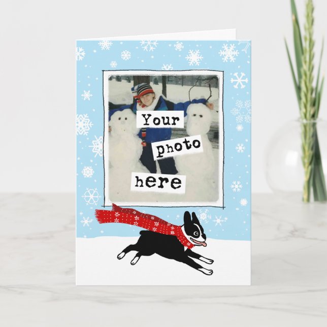 Boston Terrier in the Snow Your Photo Christmas Holiday Card (Front)