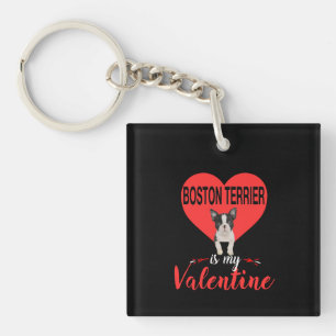 Boston Terrier Is My Valentine Gifts Key Ring