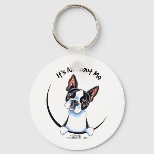 Boston Terrier Its All About Me Key Ring