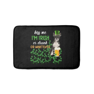Boston Terrier Kiss Me I'm Irish Or Drunk Or Whate Bath Mat