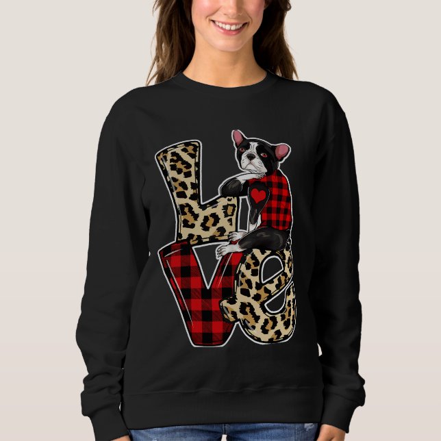 Boston Terrier Love Leopard Happy Sweatshirt (Front)