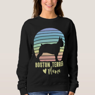 Boston Terrier Mama Boston Terrier Dog Mum Sweatshirt