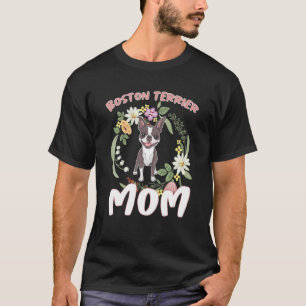 Boston Terrier Mom T-Shirt