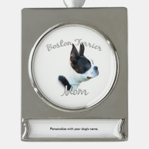 Boston Terrier Mum 2 Silver Plated Banner Ornament