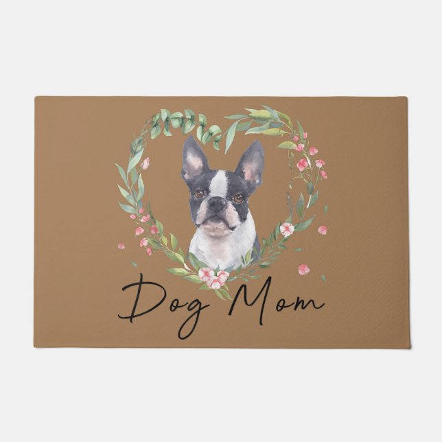 Boston Terrier mum, Boston Terrier dad, dog lover Doormat (Front)