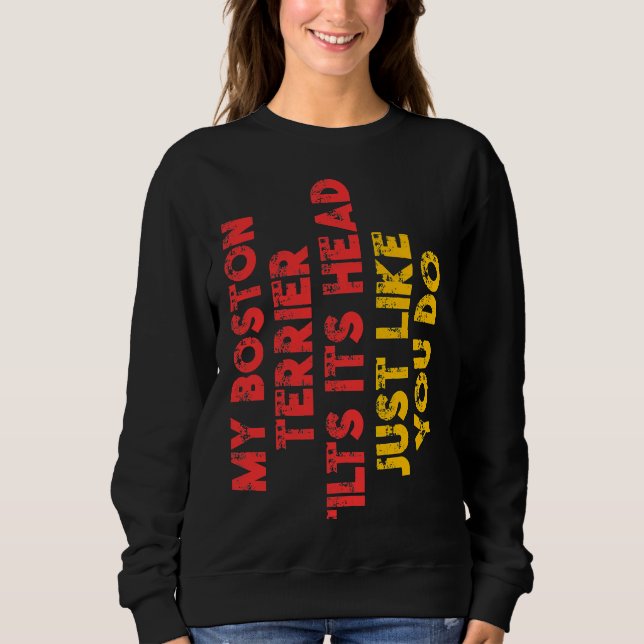Boston Terrier Mum Dad Funny Dog  Owner Sweatshirt (Front)