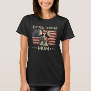 Boston Terrier Mum Dog Lovers American Flag 4th Of T-Shirt