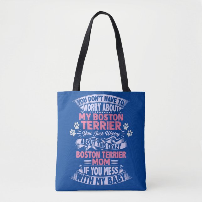 "Boston Terrier" Mum Tote Bag. Bag (Front)