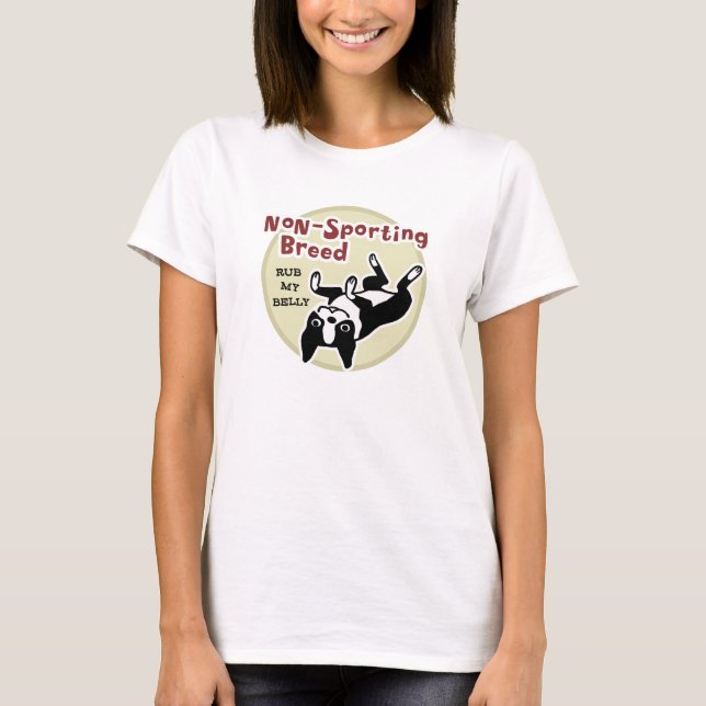 Boston Terrier "Non-Sporting Breed" T-Shirt (Front)