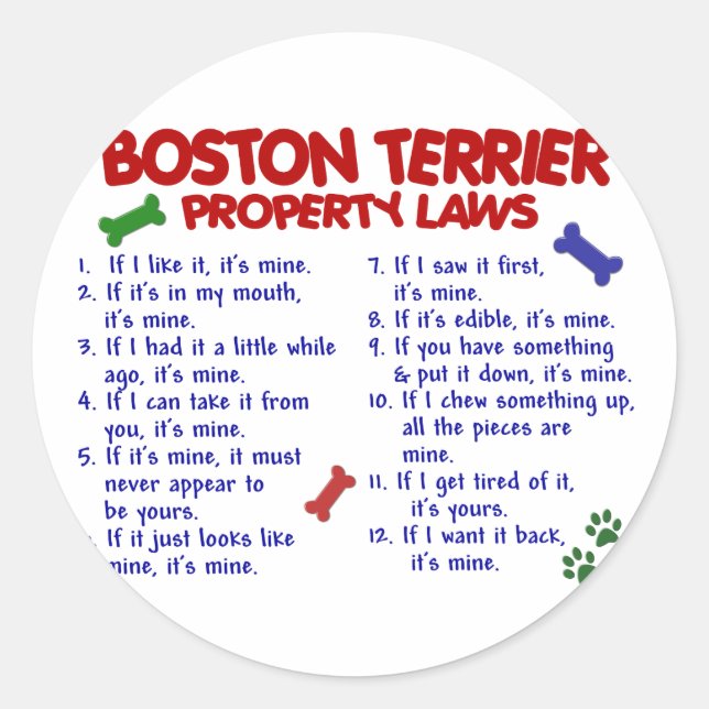 Boston Terrier Property Laws 2 Classic Round Sticker (Front)
