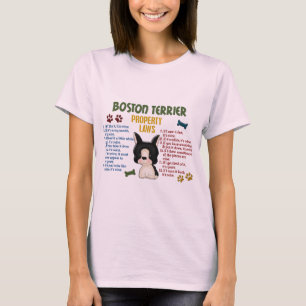 Boston Terrier Property Laws 4 T-Shirt