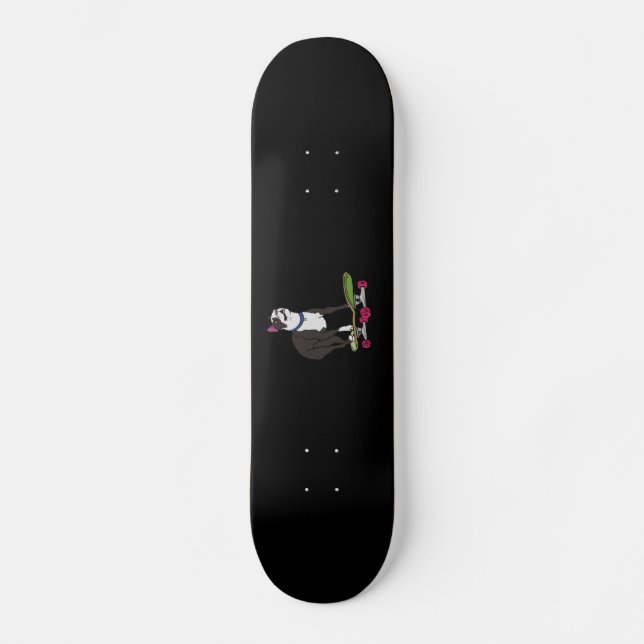 Boston terrier. skateboard (Front)