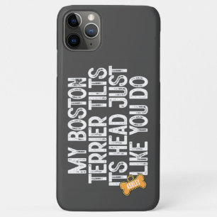 Boston Terrier Tilts Head Funny Quote Dog Dad Case-Mate iPhone Case