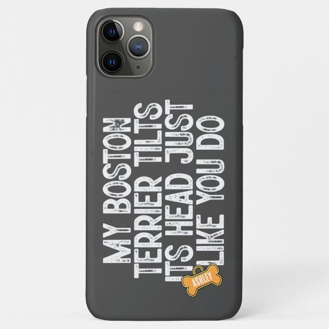 Boston Terrier Tilts Head Funny Quote Dog Dad Case-Mate iPhone Case (Back)