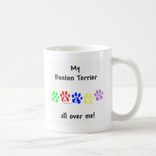 Boston Terrier Walks All Over Me Coffee Mug