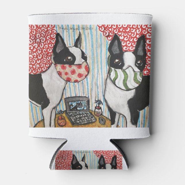 Boston Terriers in Quarantine Can Cooler (Front)