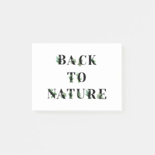 Botanical BACK TO NATURE phrase typography Post-it Notes